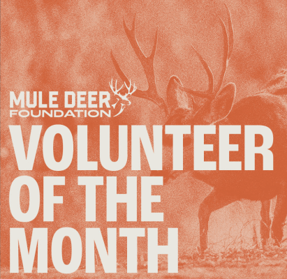 Mule Deer Foundation Volunteer of the Month announcement.